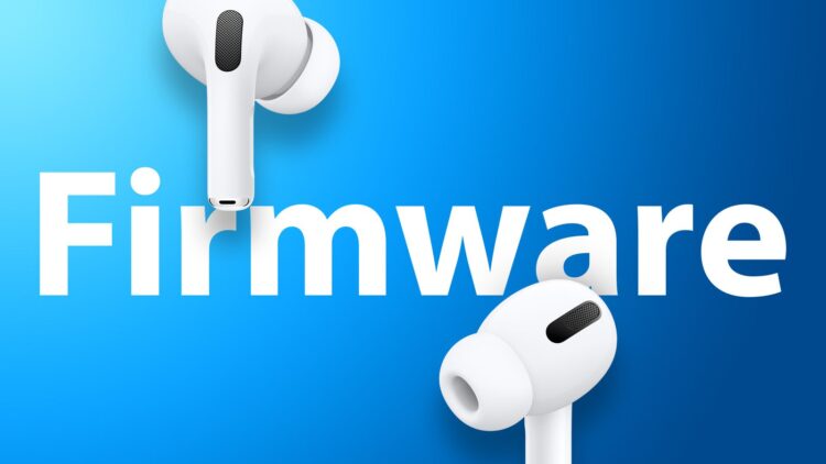 AirPods Pro 2 firmware